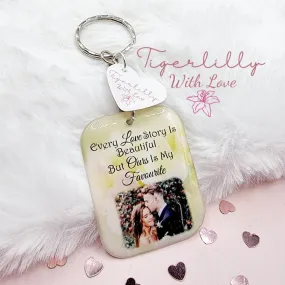 every love story is beautiful personalised photo keyring, verse keyring, keepsake