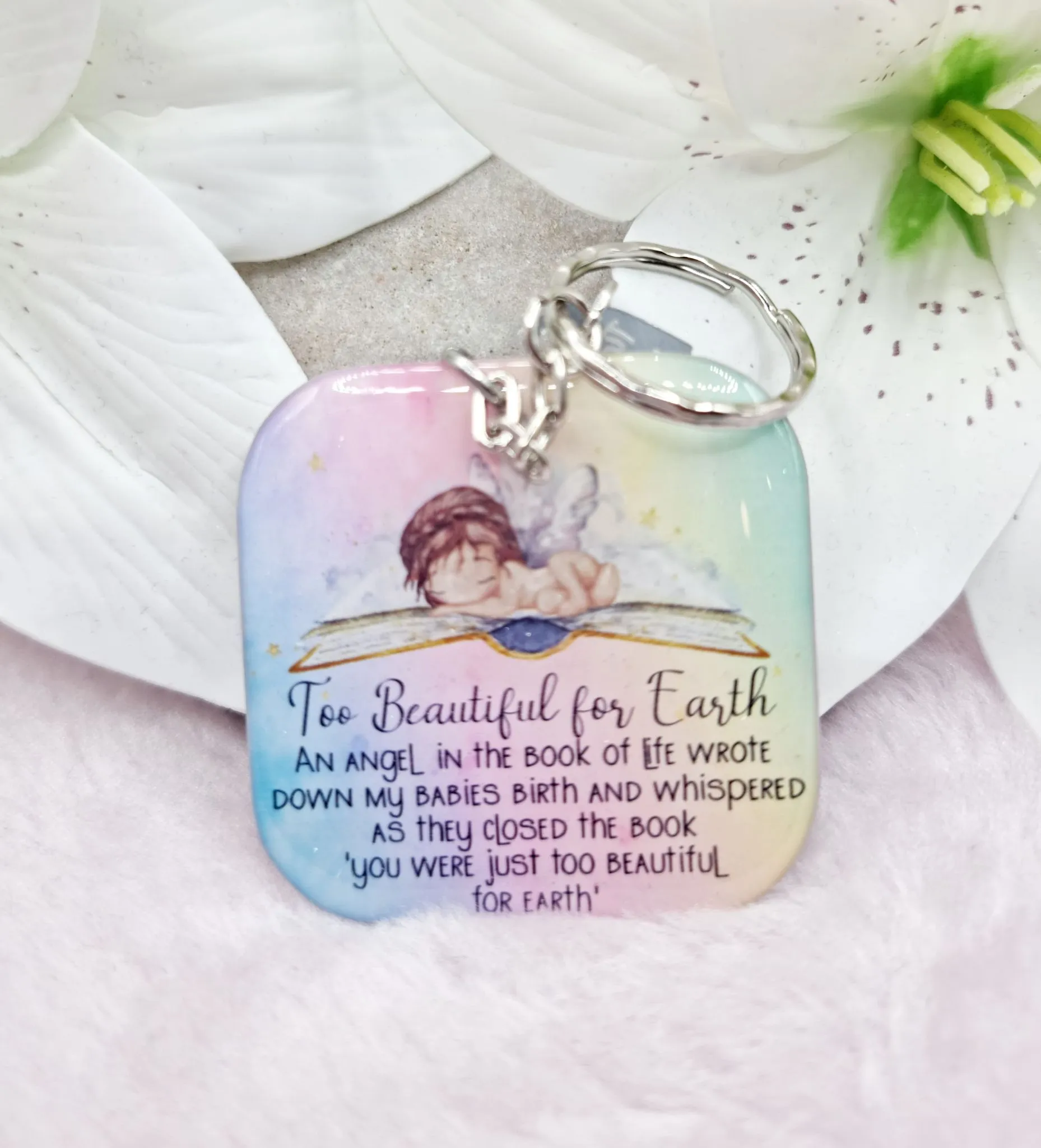 too beautiful for earth  baby loss keyring, verse keyring, keepsake